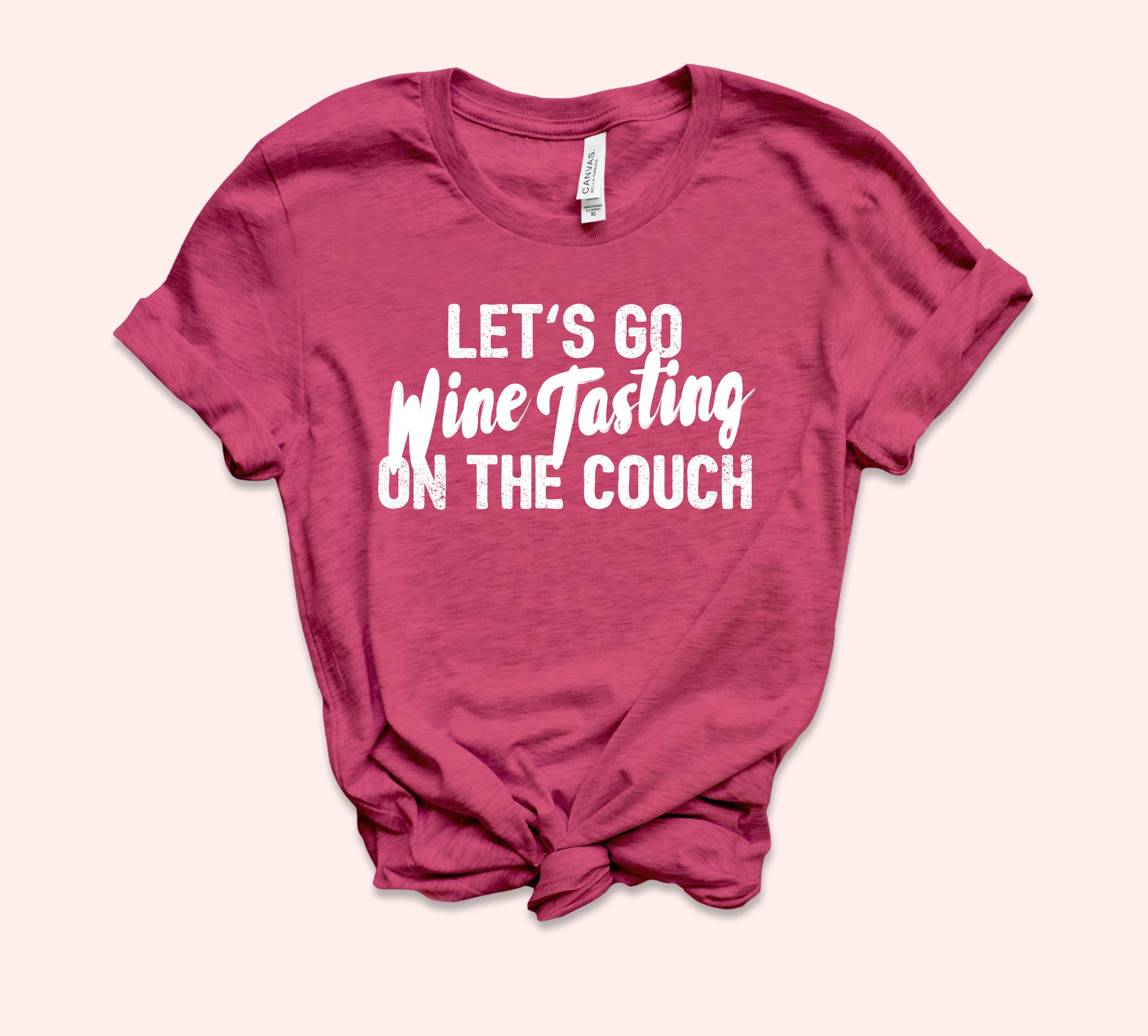 Let’S Go Wine Tasting On The Couch Shirt