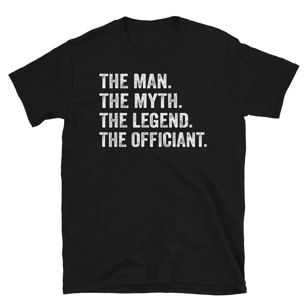 Wedding Officiant T-Shirt, Officiant Gift, Marriage Officiant Gift, Ordained Minister Shirt, Wedding Gift for Officiant The Man Myth Legend