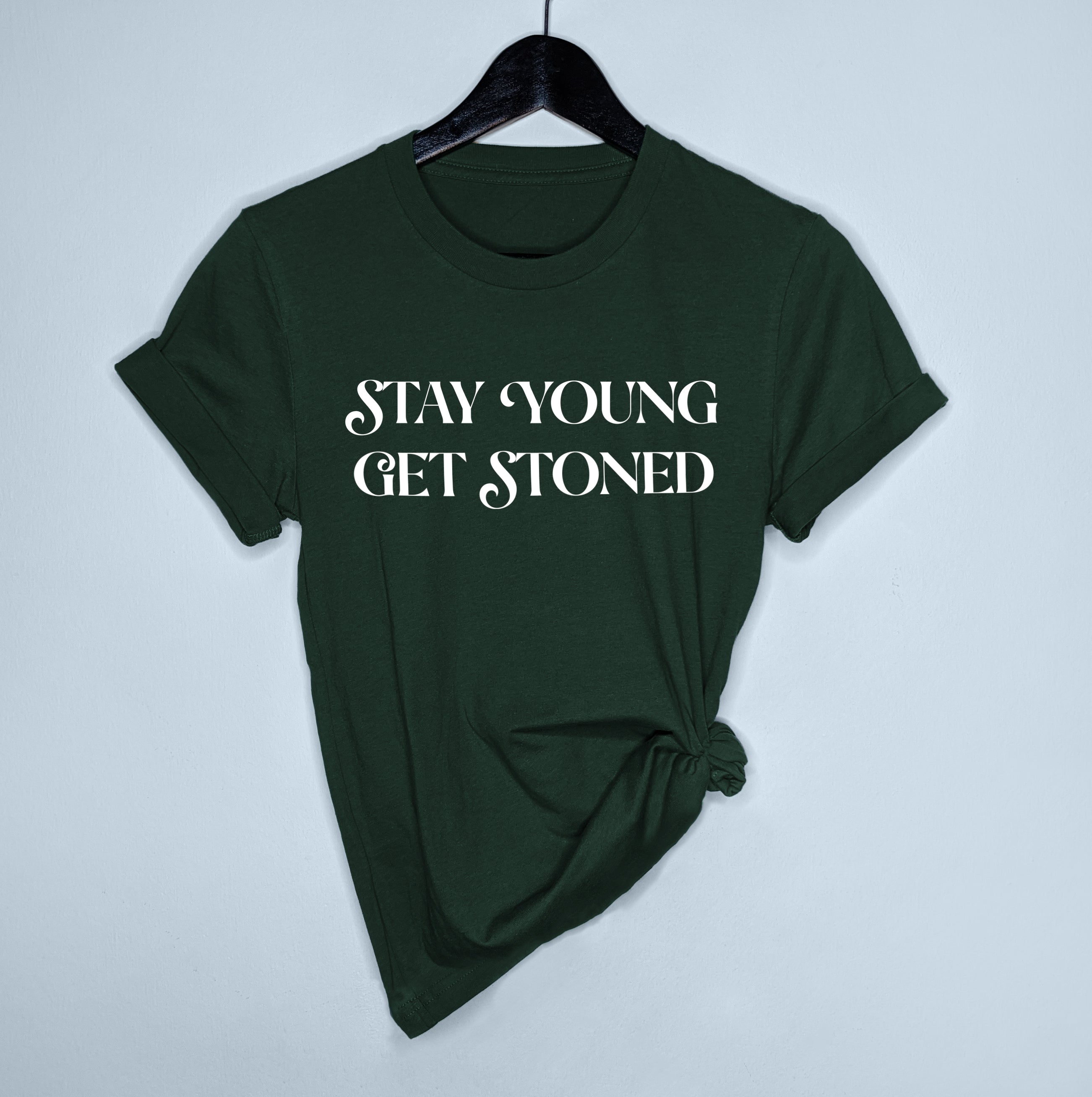 Stay Young Get Stoned Shirt