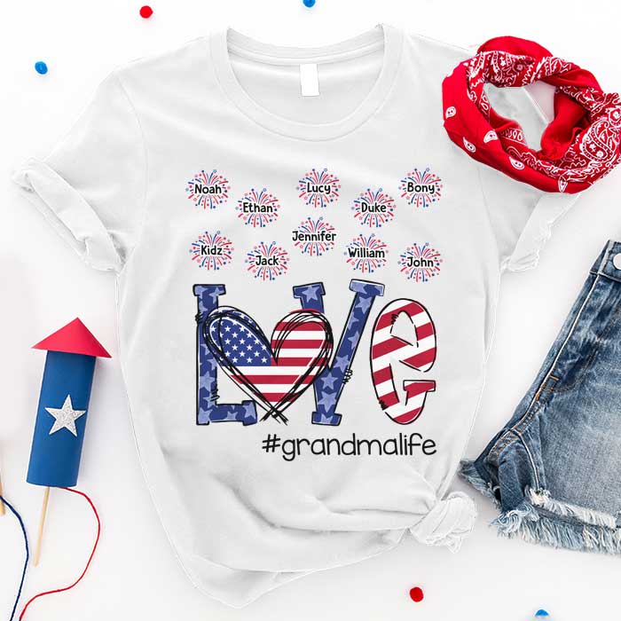 Love Grandma Life  – Gift For 4th Of July – Personalized Unisex T-Shirt