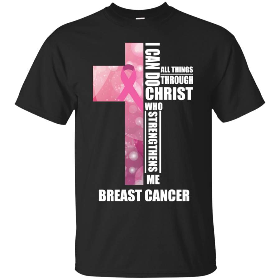 AGR Breast Cancer Warrior – I Can Do All Things Through Christ Shirt