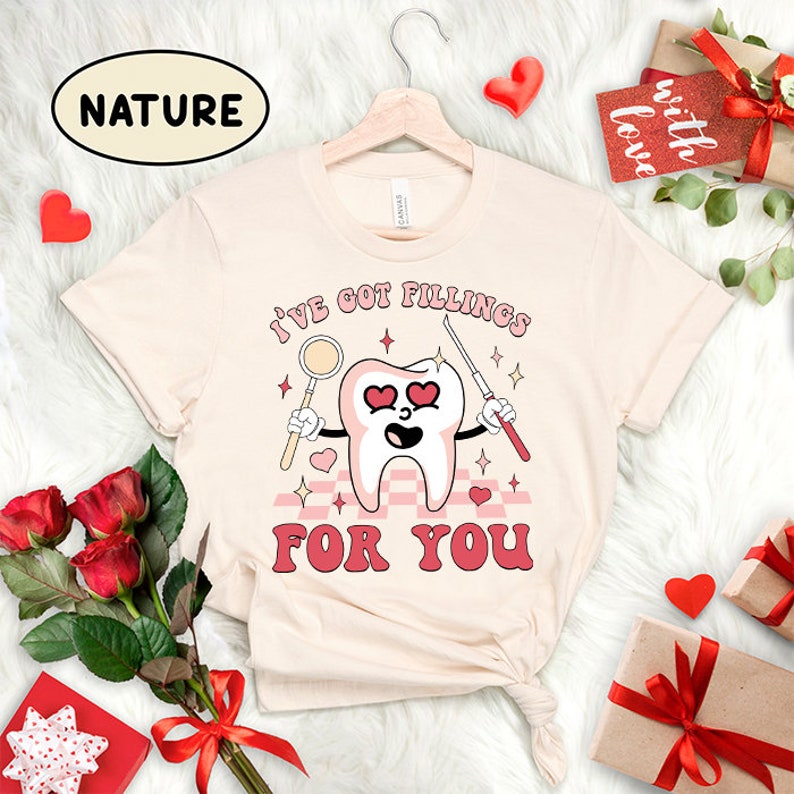 Dental Valentine Sweatshirt, Dental Crew Sweatshirt, Gift for Dental Hygienist, Dental Assistant, Dental Squad I’ve Got Fillings For you