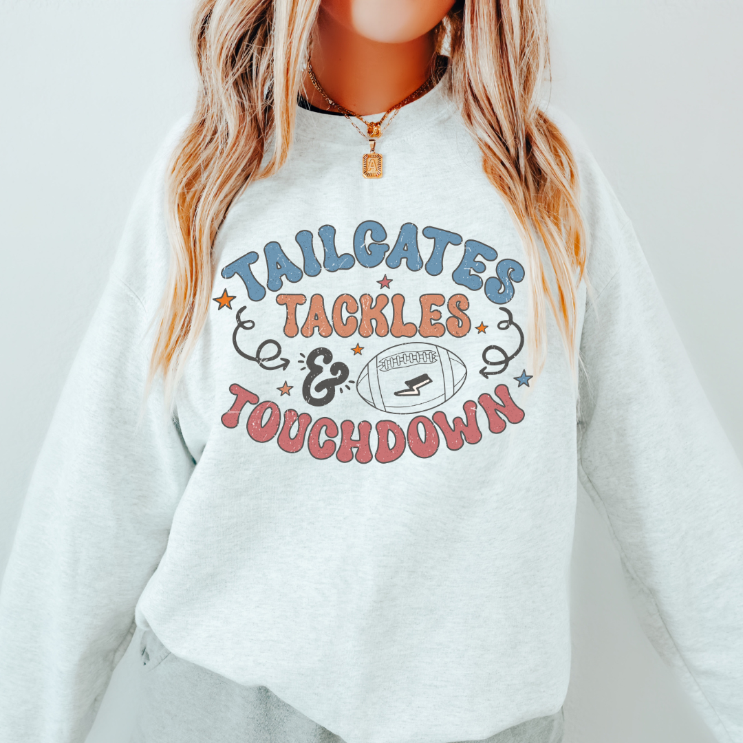 Tailgates Tackles & Touchdowns Sweatshirt