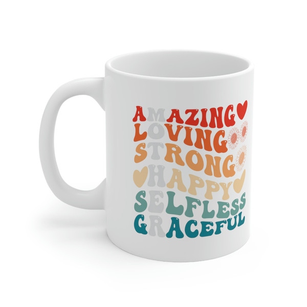 MOTHER DAY Mug, Amazing, Loving, Strong, Gift for Mom