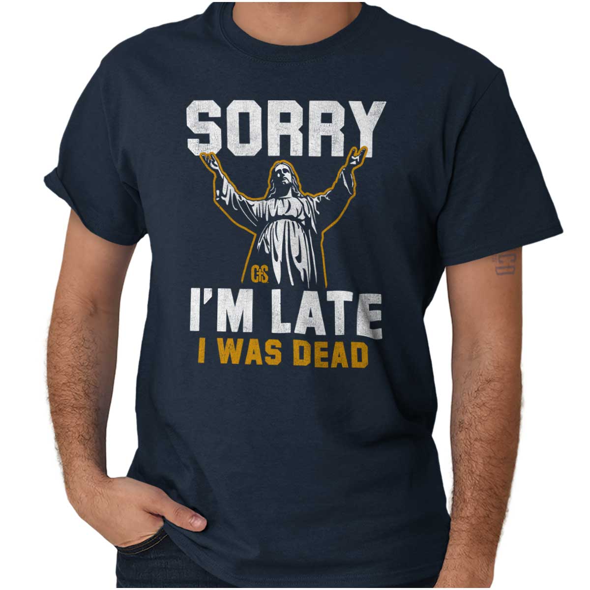 Sorry I’M Late T Shirt