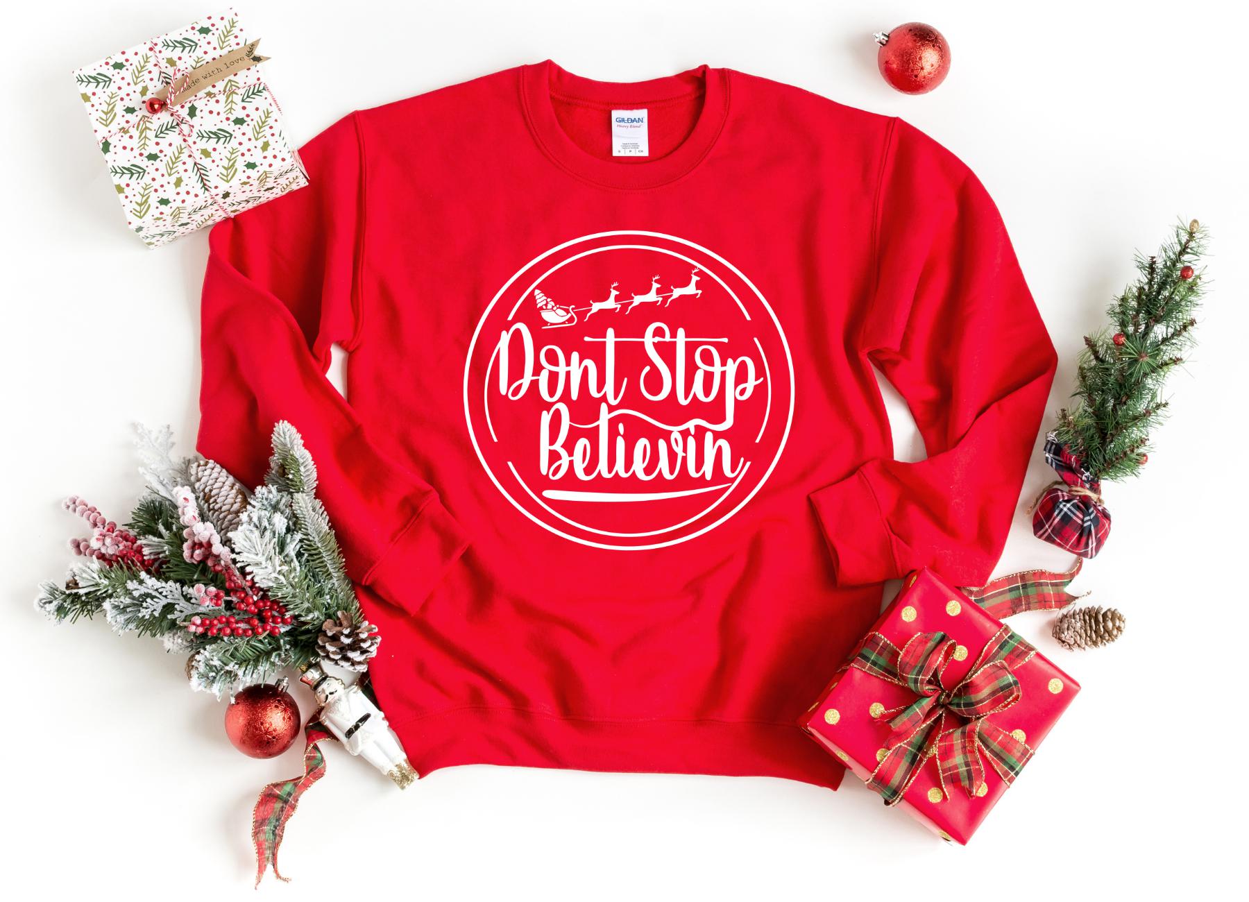 Don’T Stop Believin’ Sweatshirt