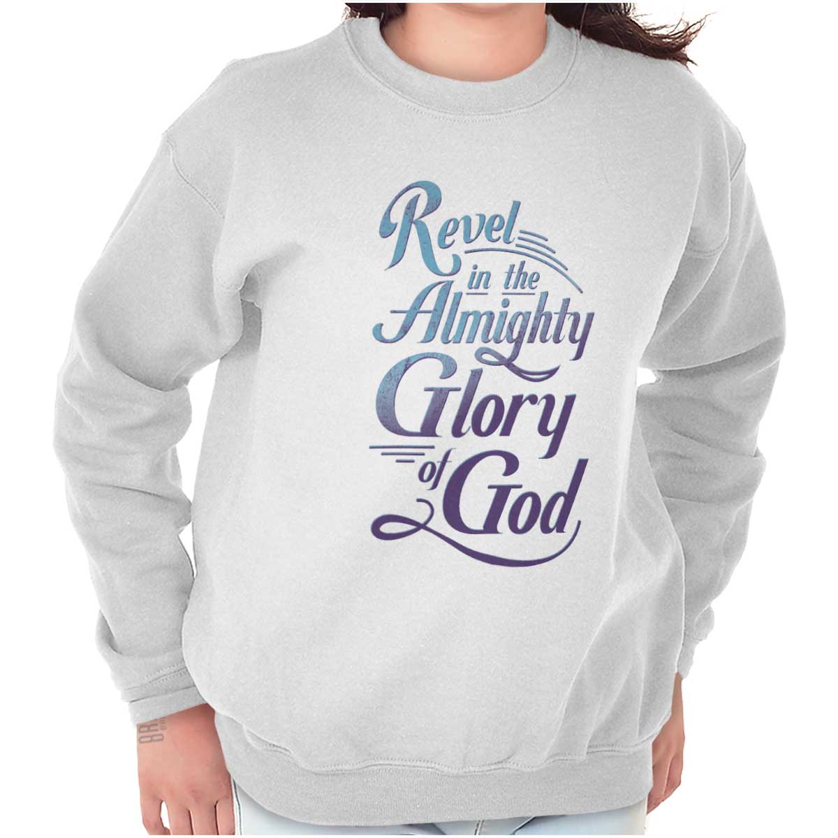 Revel In The Almighty Youth Sweatshirt