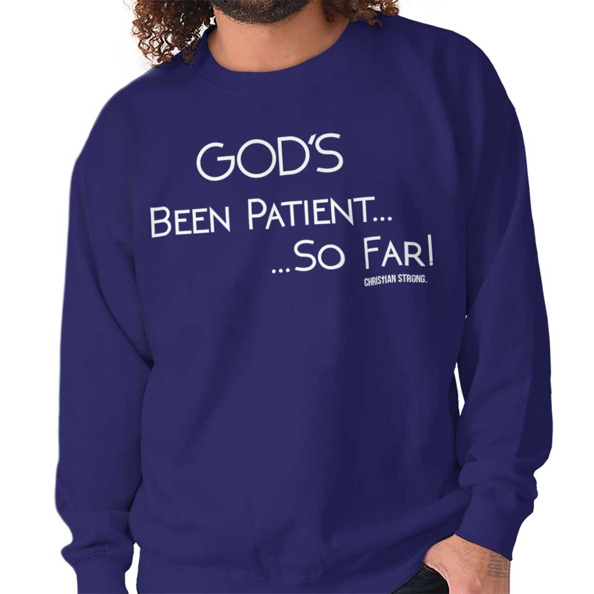 God’S Been Patient Christian T Shirt Jesus Cross Novelty Gift Sweatshirt