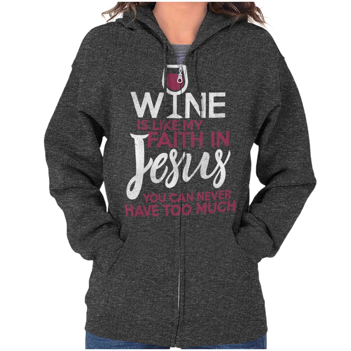 Wine Faith Jesus Zip Hoodie