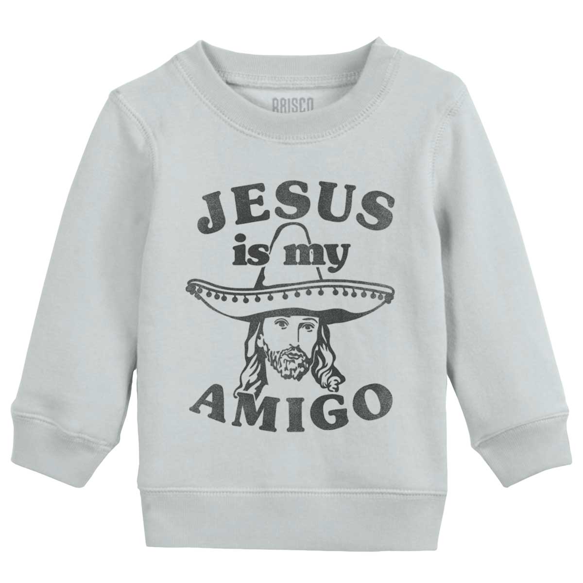 Amigo Jesus Toddler Crewneck Sweatshirt