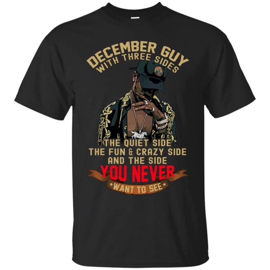 AGR December Guy With Three Sides Quiet Fun Crazy Shirt G200 Gildan