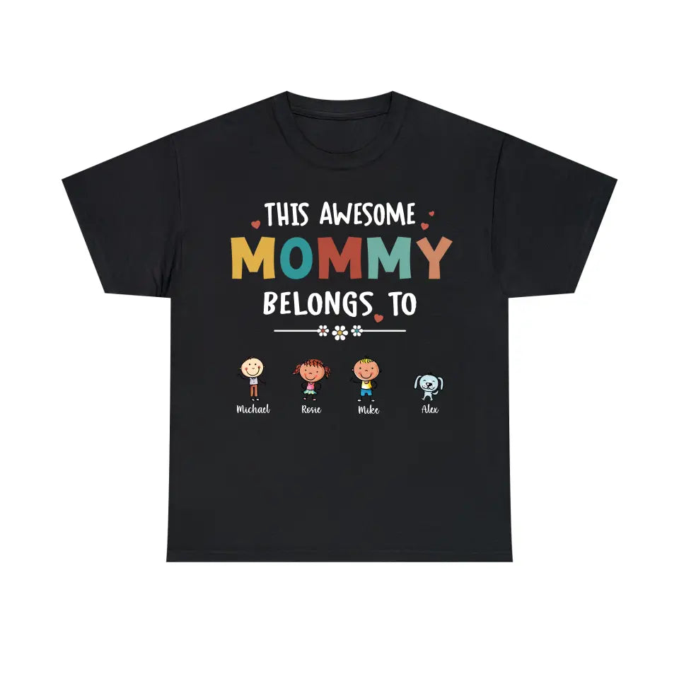 This Awesome Mommy Belongs To – Personalized Gifts Custom Kids Name Shirt For Mother, Grandma, Family, Unique Gift for Mom