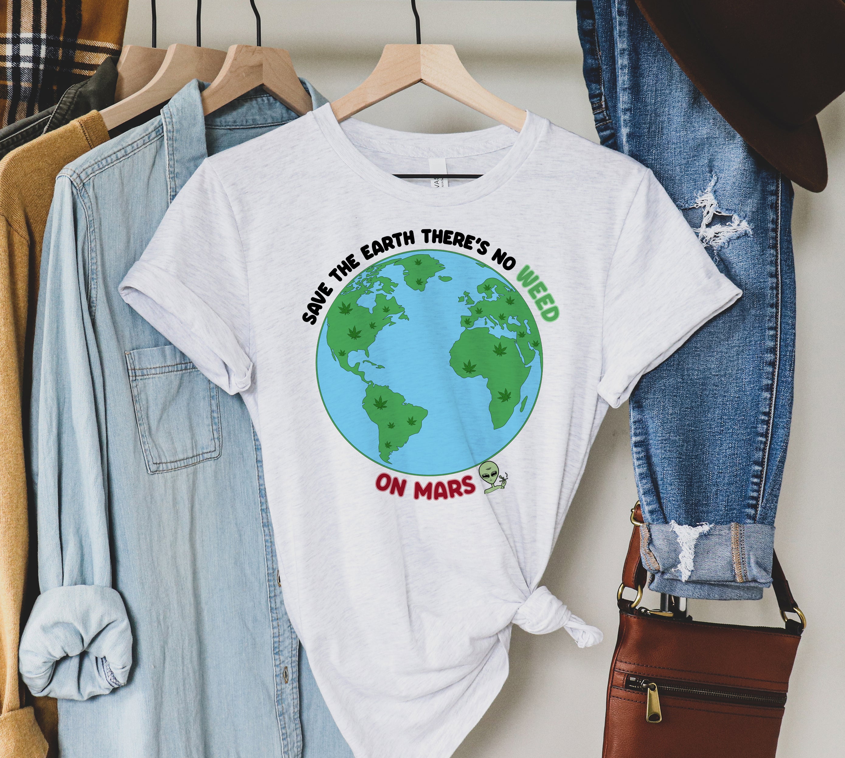 Save The Earth There’S No Weed On Mars Shirt