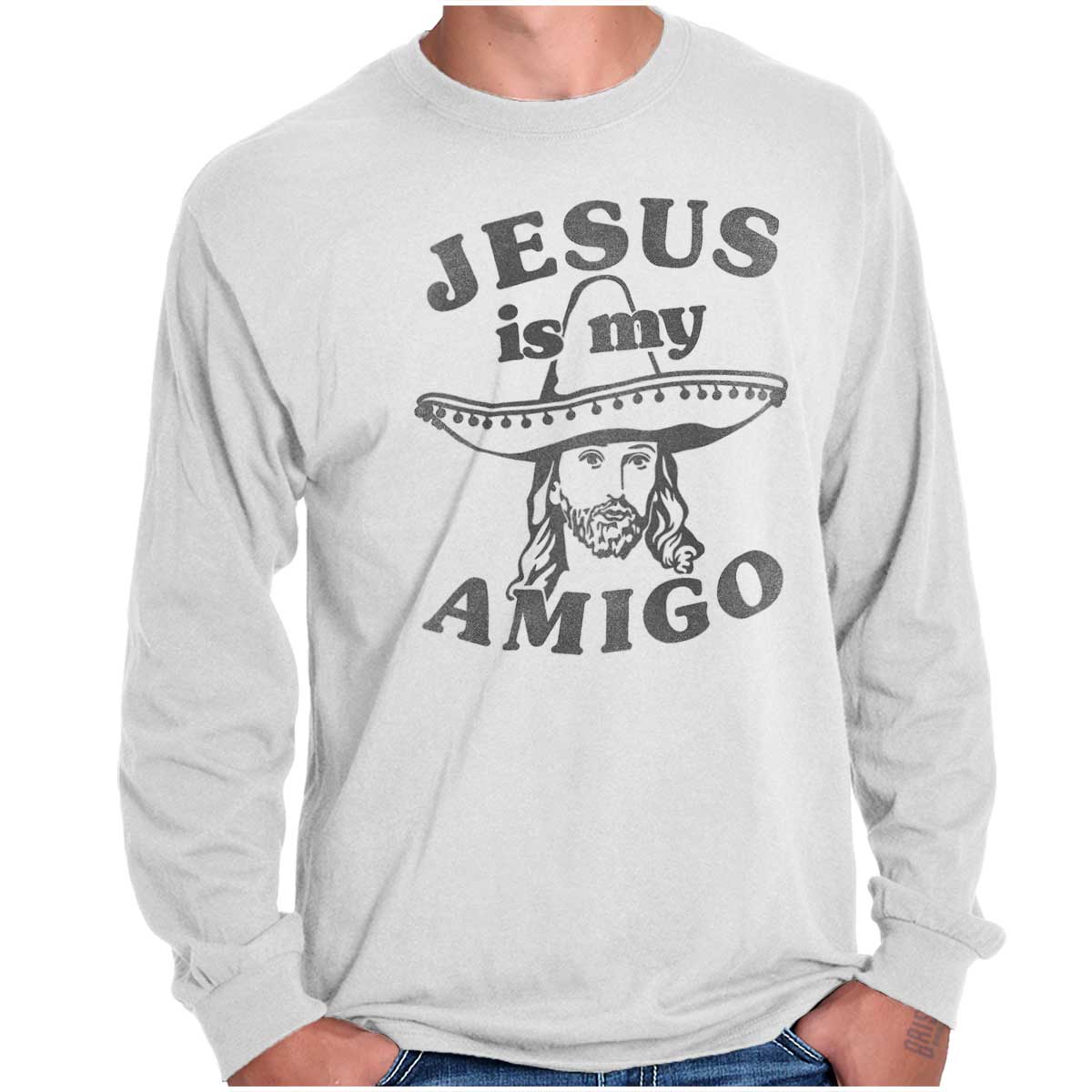 Amigo Jesus Long Sleeve T Shirt