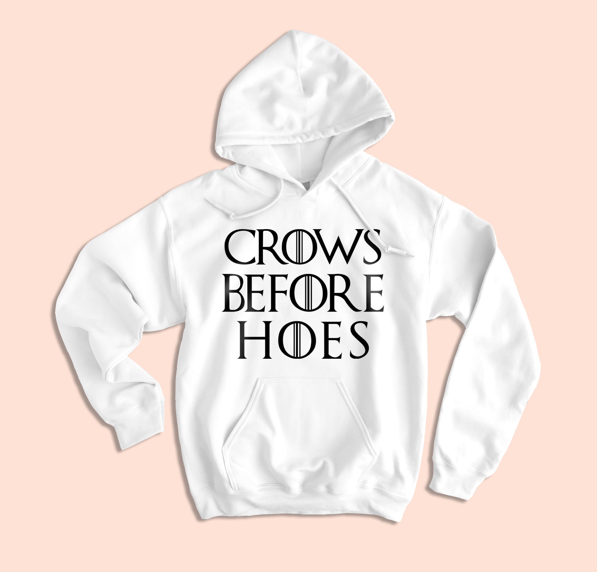 Crows Before Hoes Hoodie