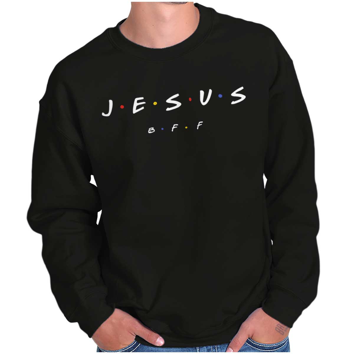 Jesus Christ Bff Crewneck Sweatshirt