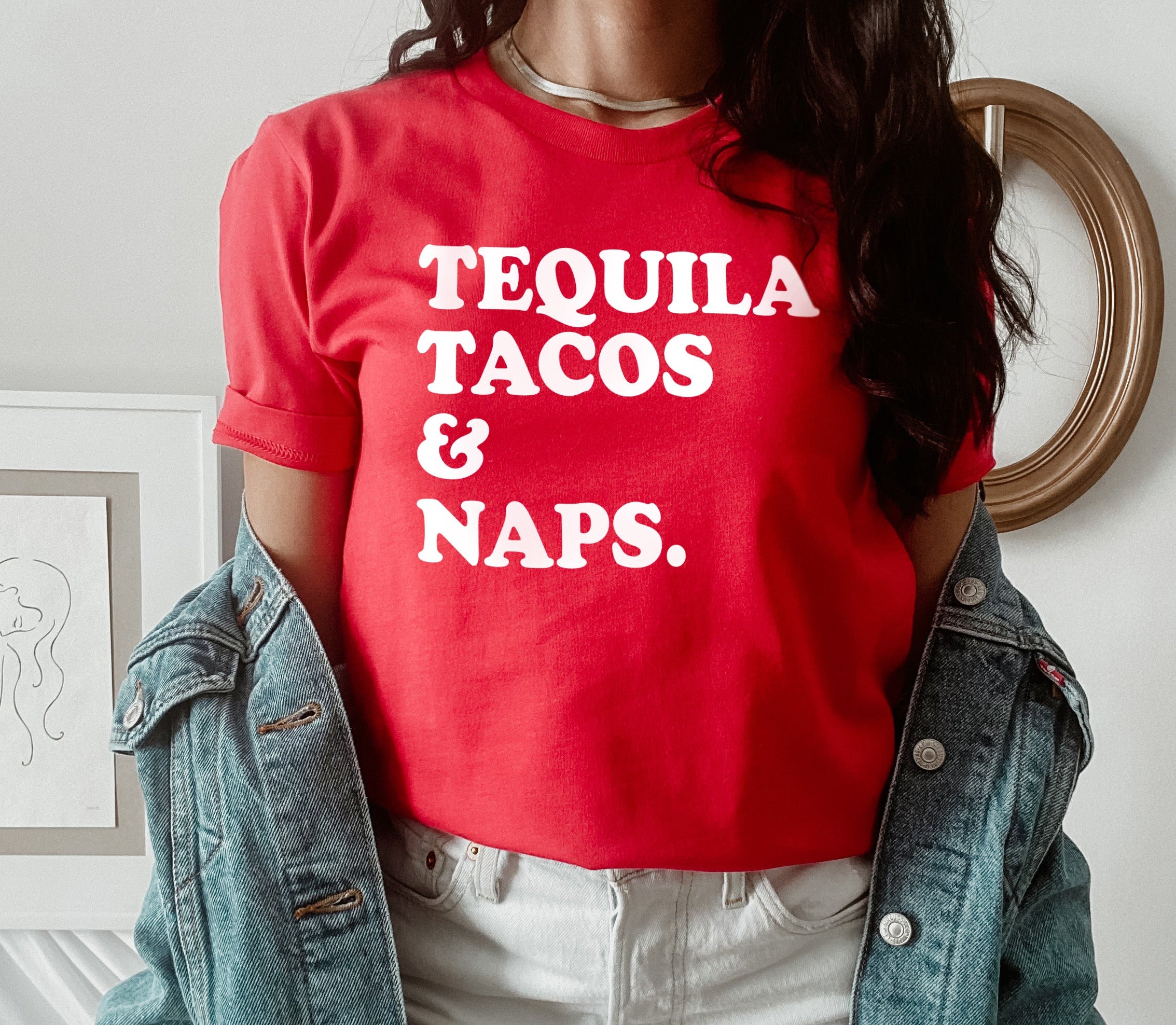 Tequila Tacos & Naps Shirt