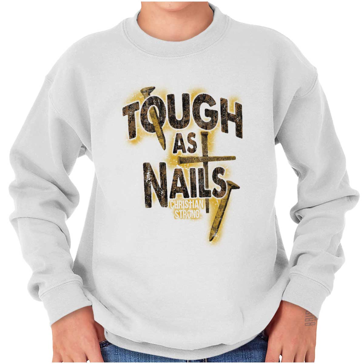 Tough As Nails Youth Sweatshirt