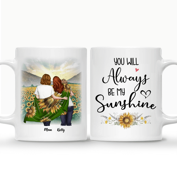 Mother & Daughter – You will always be my Sunshine – Personalized Mug