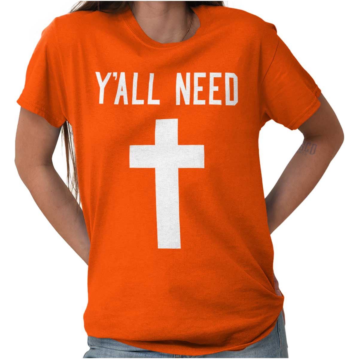 Y’All Need Cross Christian T Shirt Jesus Cross Novelty Gift T-Shirt T-Shirt