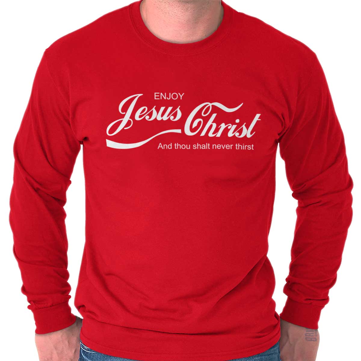 Enjoy Jesus Christ Long Sleeve T Shirt