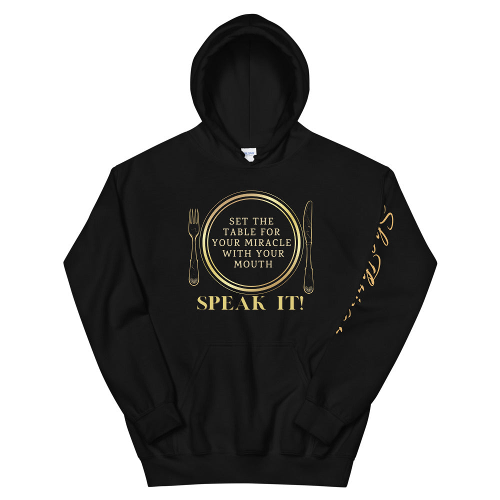 Speak It! Hoodie