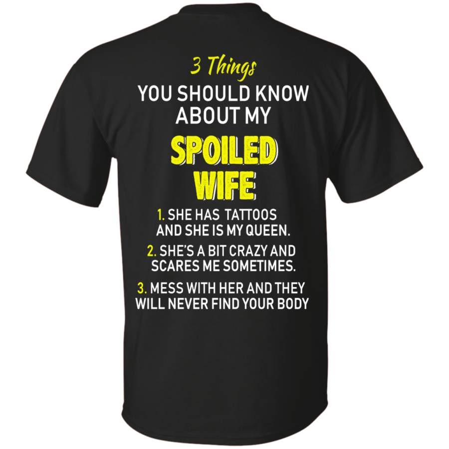 AGR 3 Things You Should Know About My Spoiled Wife Shirt