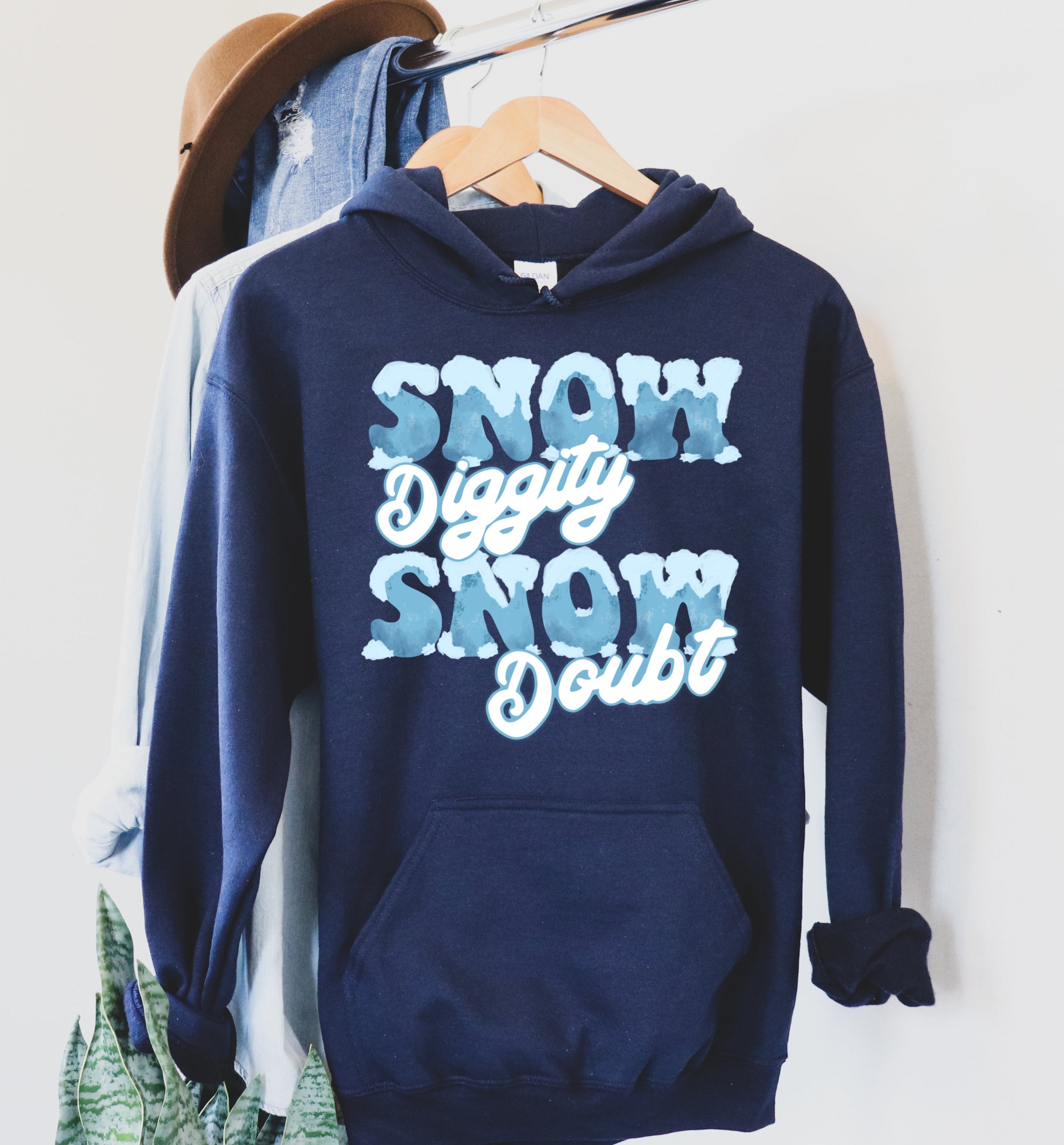 Snow Diggity Snow Doubt Hoodie