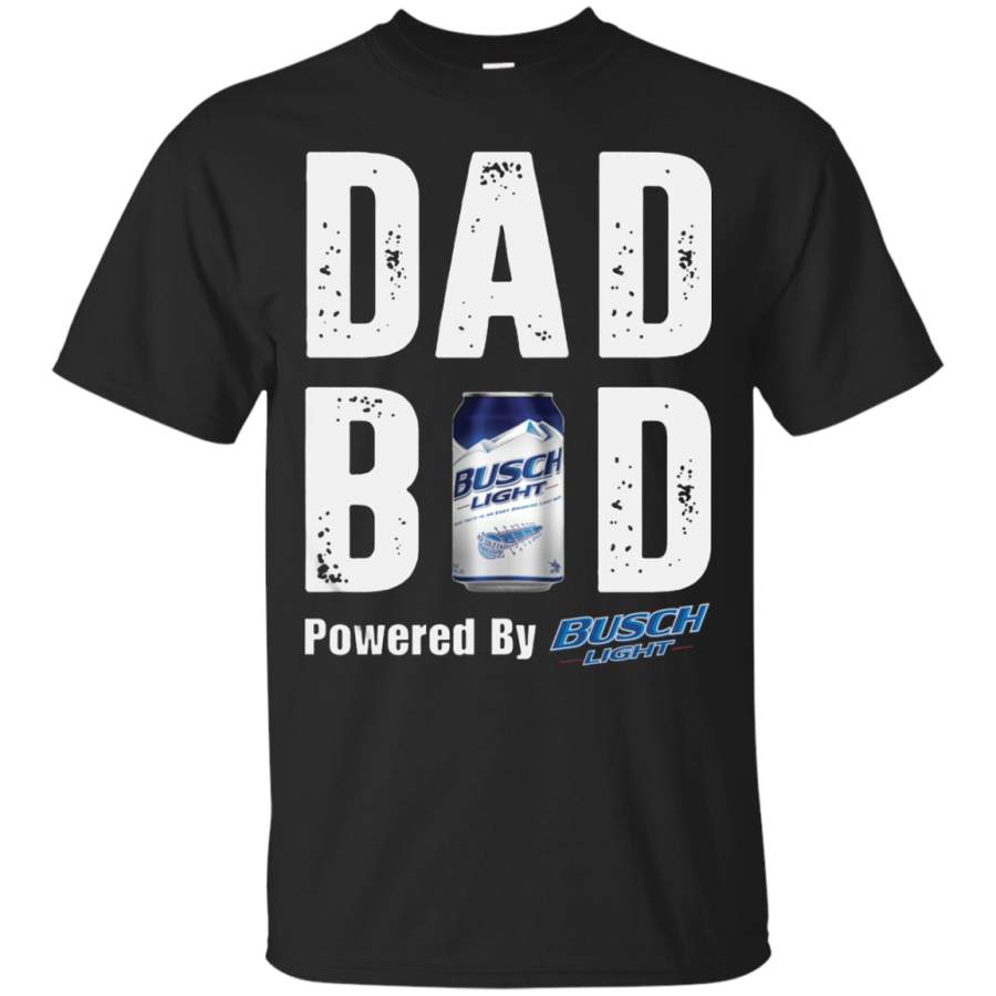 AGR Dad bod powered by Busch Light shirt Cotton t shirt