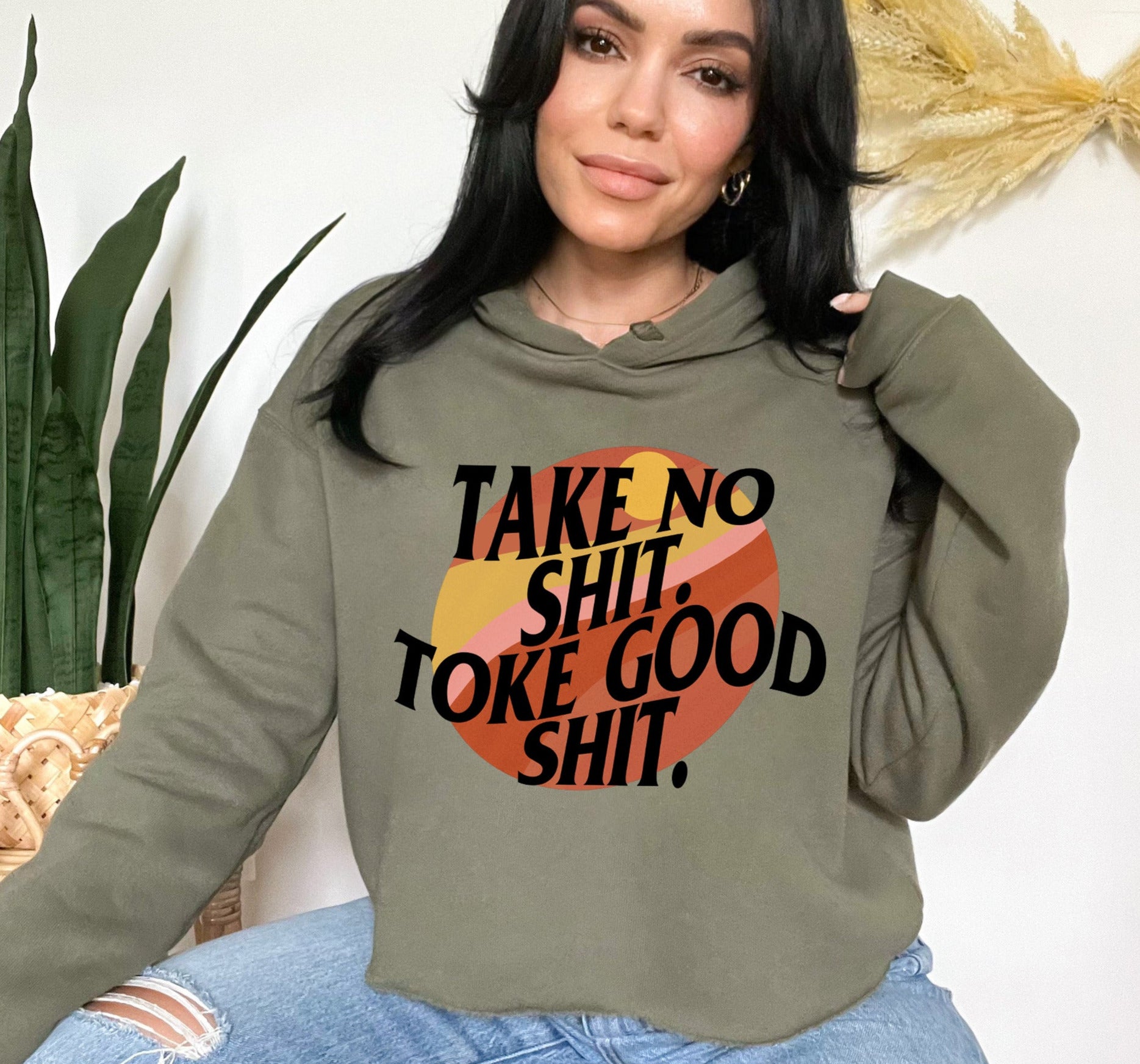 Take No Shit Toke Good Shit Crop Hoodie