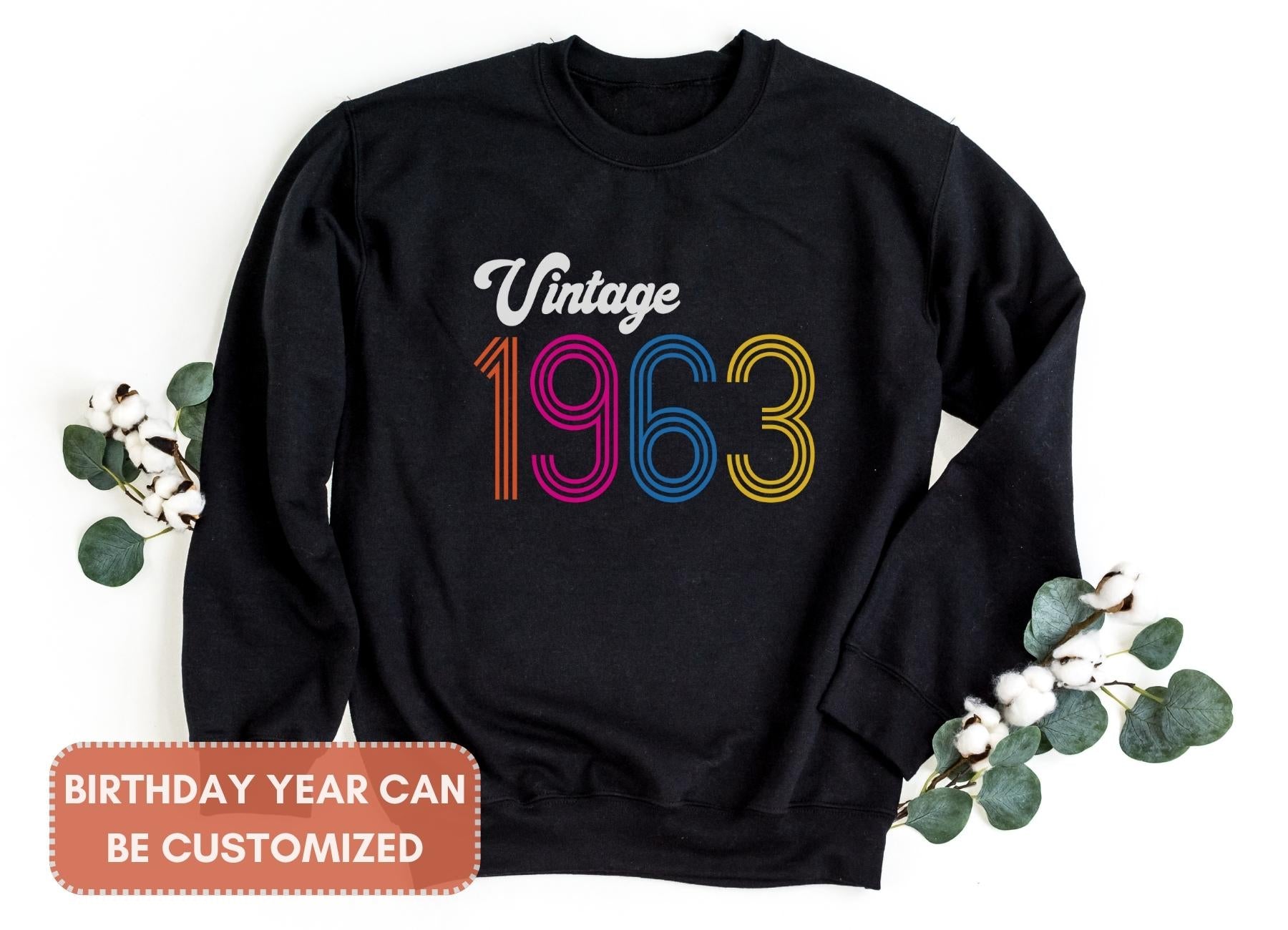 Vintage Custom Birthday Sweatshirt (Customized Year)