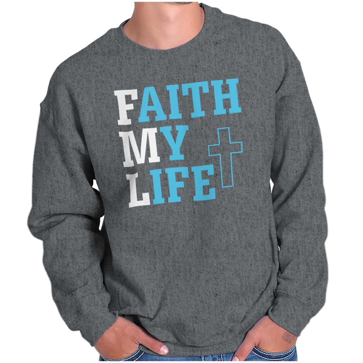 Faith My Life Crewneck Sweatshirt