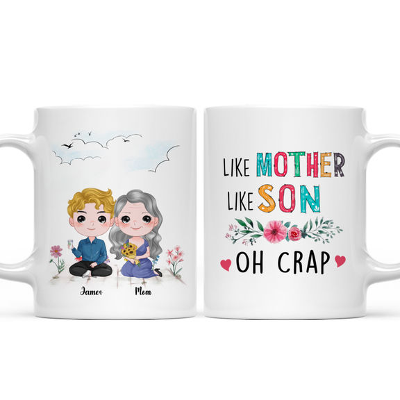 Mother & Daughters – Like MOTHER like SON Oh Crap – Personalized Mug