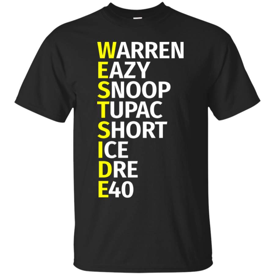 West Side Rap Tupac Snoop Dogg Eazy E Ice Cube T-Shirt