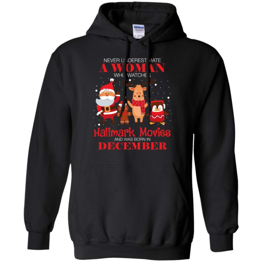 AGR Never Underestimate A December Woman Watches Hallmark Movies Hoodie