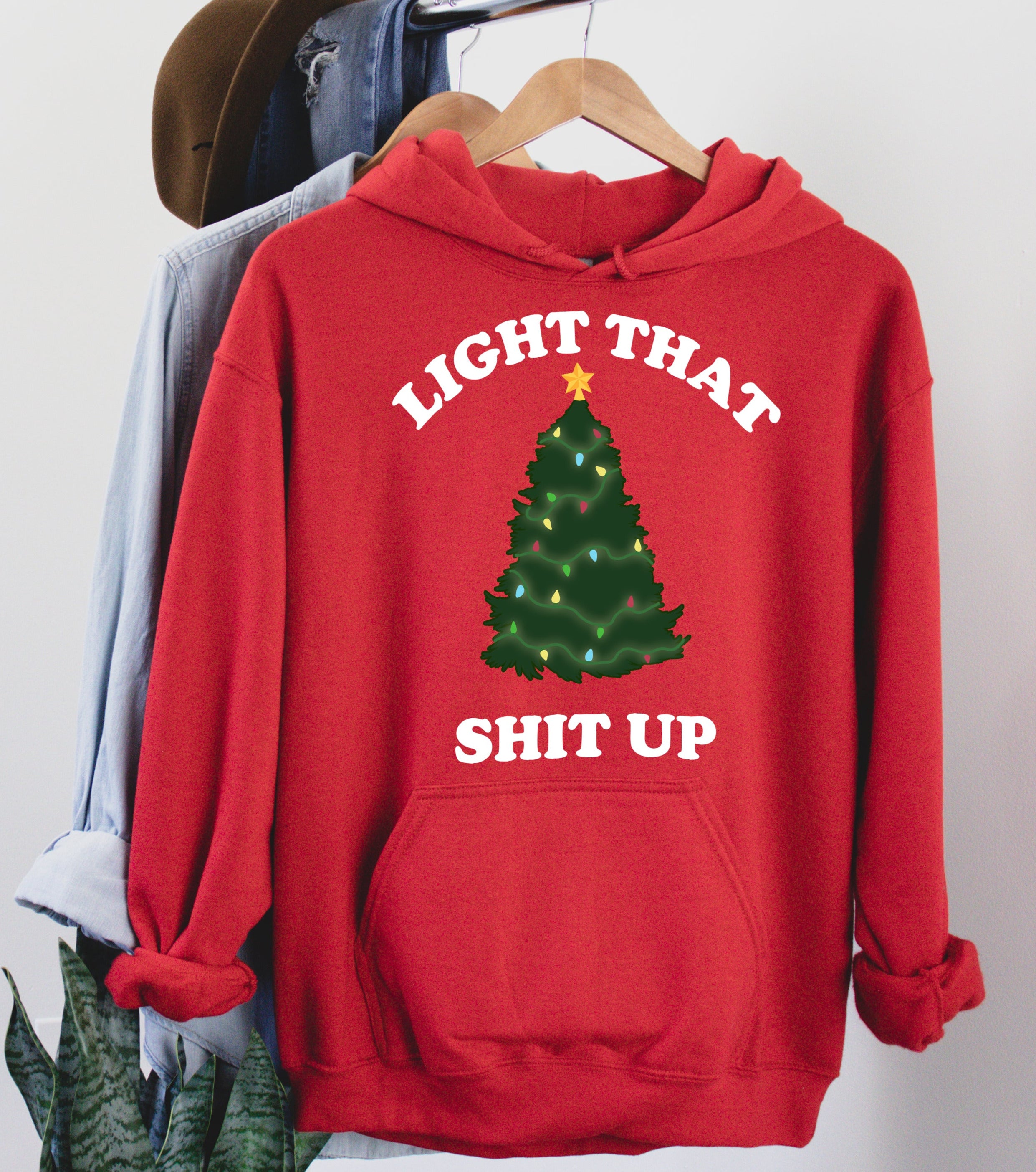 Light That Shit Up Hoodie