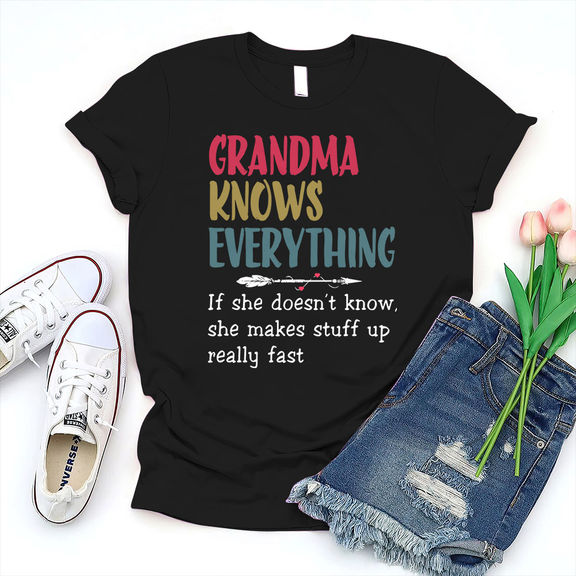 Mother’s Day Shirt – Happy Mother’s Day Shirt, Grandma Knows Everything Shirt Gift For Grandma, Nana, Mother’s Day Gift – Personalized Shirt