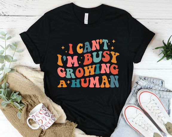 Mother’s Day Shirts – I Can’t I’m Busy Growing A Human Shirt, Funny Pregnancy Shirt, Mom Shirt, Funny Mama T-Shirt, Baby Shower Gift for Mom – Personalized Shirt