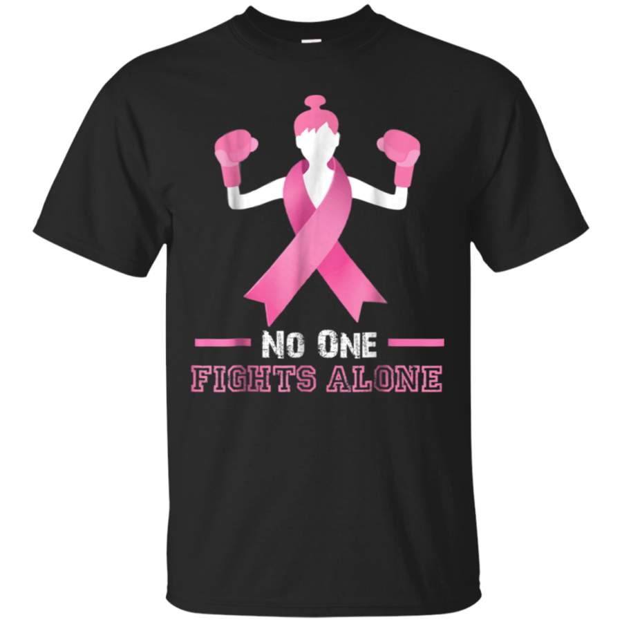 AGR Breast cancer awareness t shirts no one fights alone T-Shirt