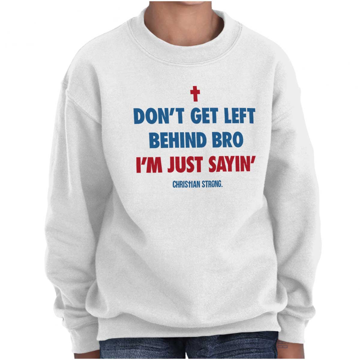 Left Behind Youth Sweatshirt