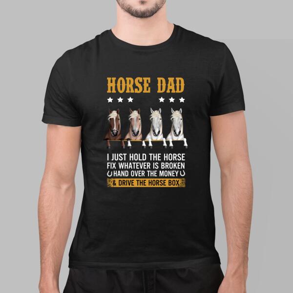 Personalized Shirt, Horse Dad, Drive The Horse Box, Gifts For Horse Riding Lovers