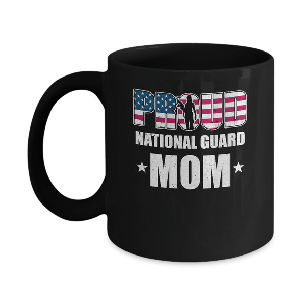 Proud National Guard Mom Veteran Mothers Day Mug