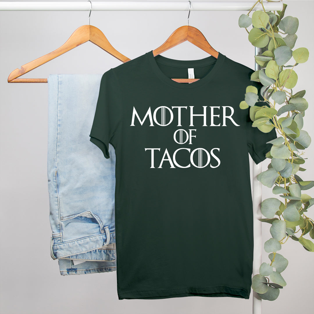 Mother Of Tacos Shirt