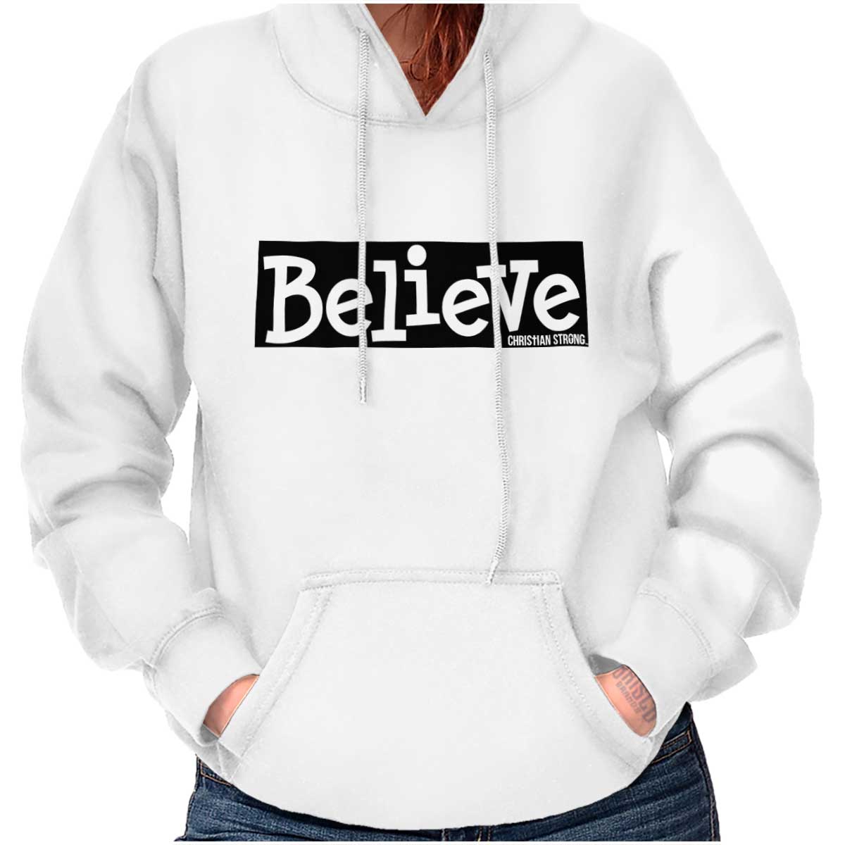 Believe Christian Strong Hoodie