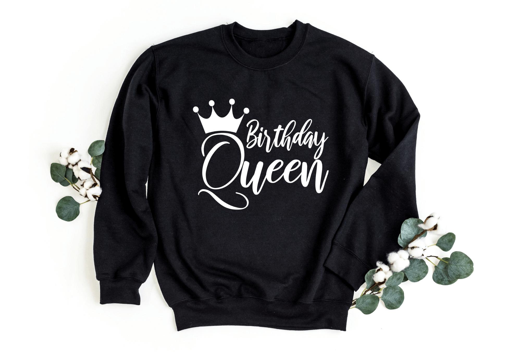 Birthday Queen Sweatshirt