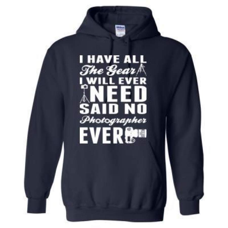 AGR I Have All The Gear I Will Ever Need Said No Photographer Ever – Heavy Blend™ Hooded Sweatshirt