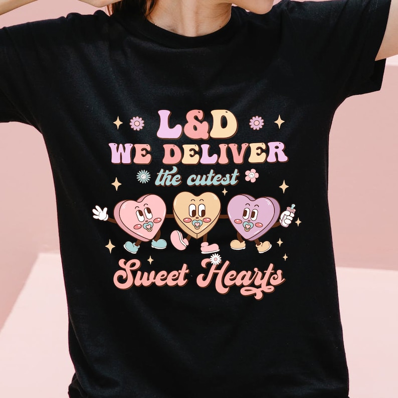 Nurse Shirts, Labor and Delivery Nurse Shirt, We Deliver The Cutest Sweet Heart Valentine Shirt, Labor Delivery Nurse Rn Aide Tech Valentine