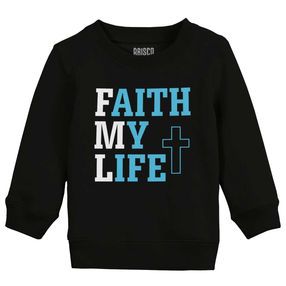 Faith My Life Toddler Crewneck Sweatshirt