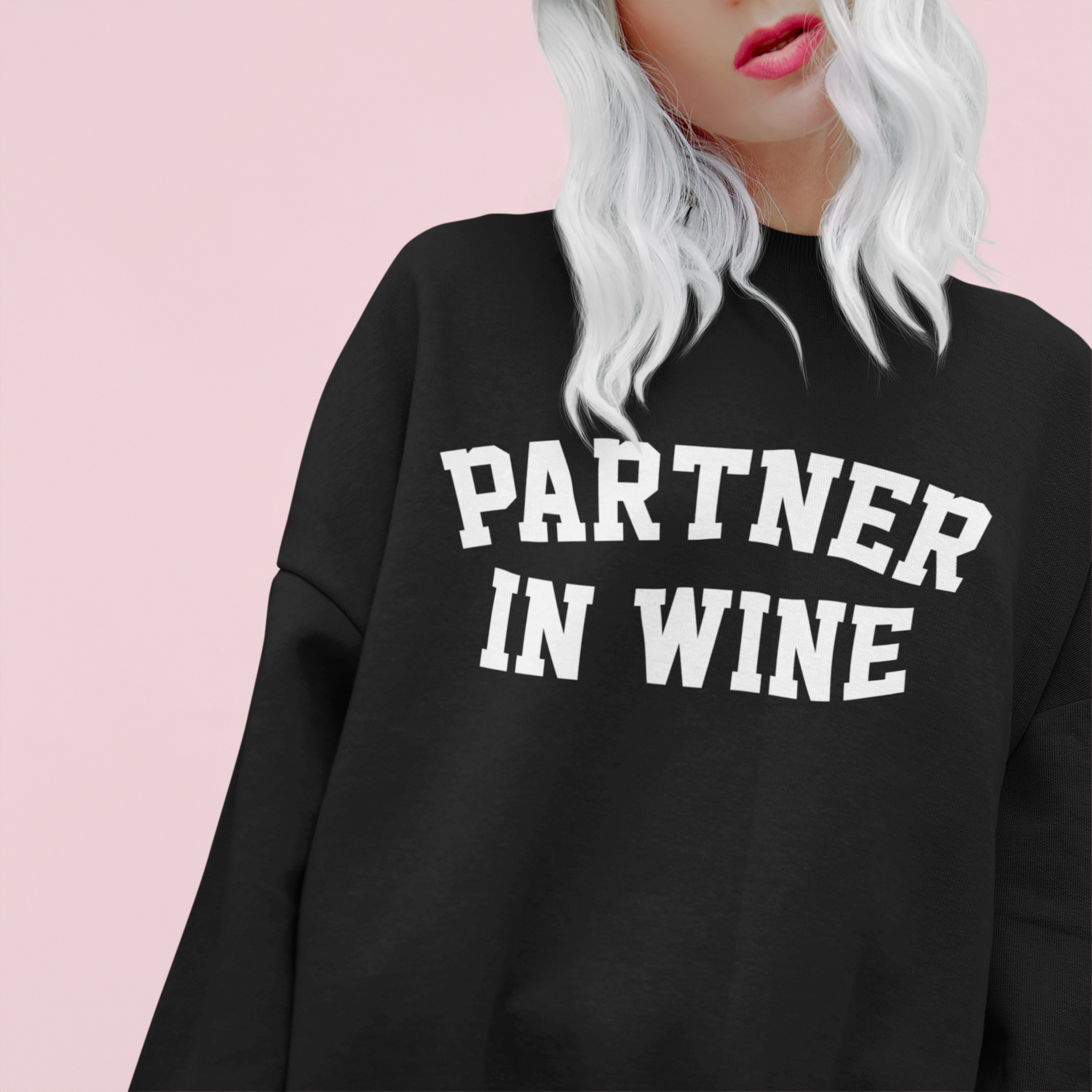 Partner In Wine Sweatshirt