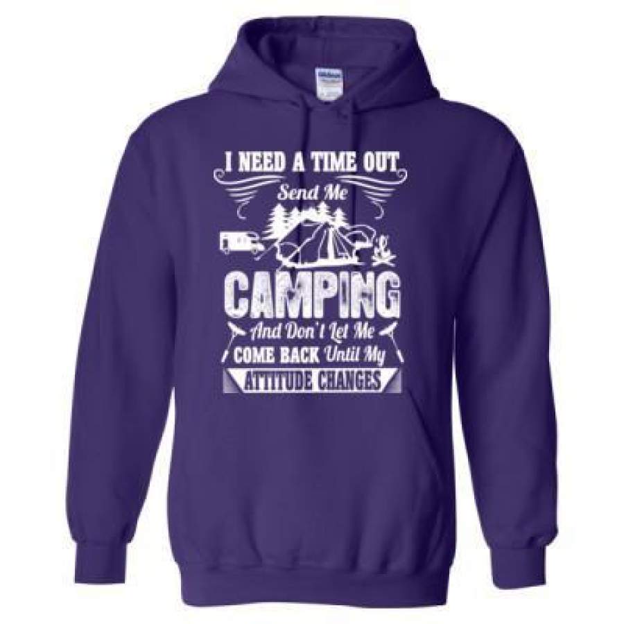 AGR I Need Time Out Send Me Camping Until My Attitude Changes – Heavy Blend™ Hooded Sweatshirt